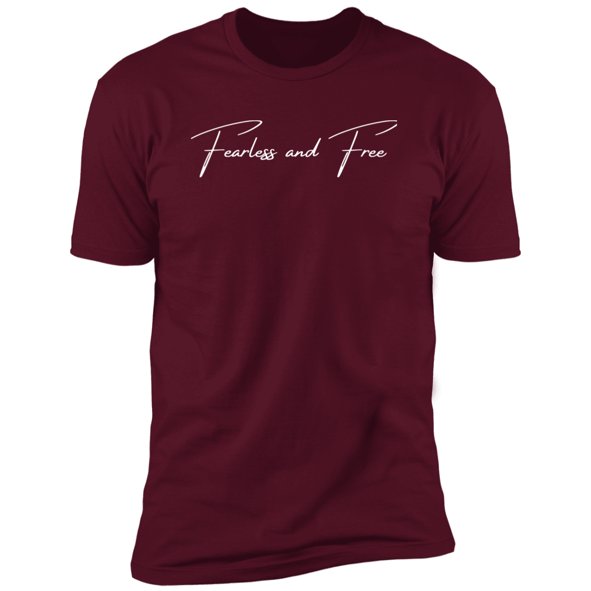 Simply Fearless and Free T- Shirt