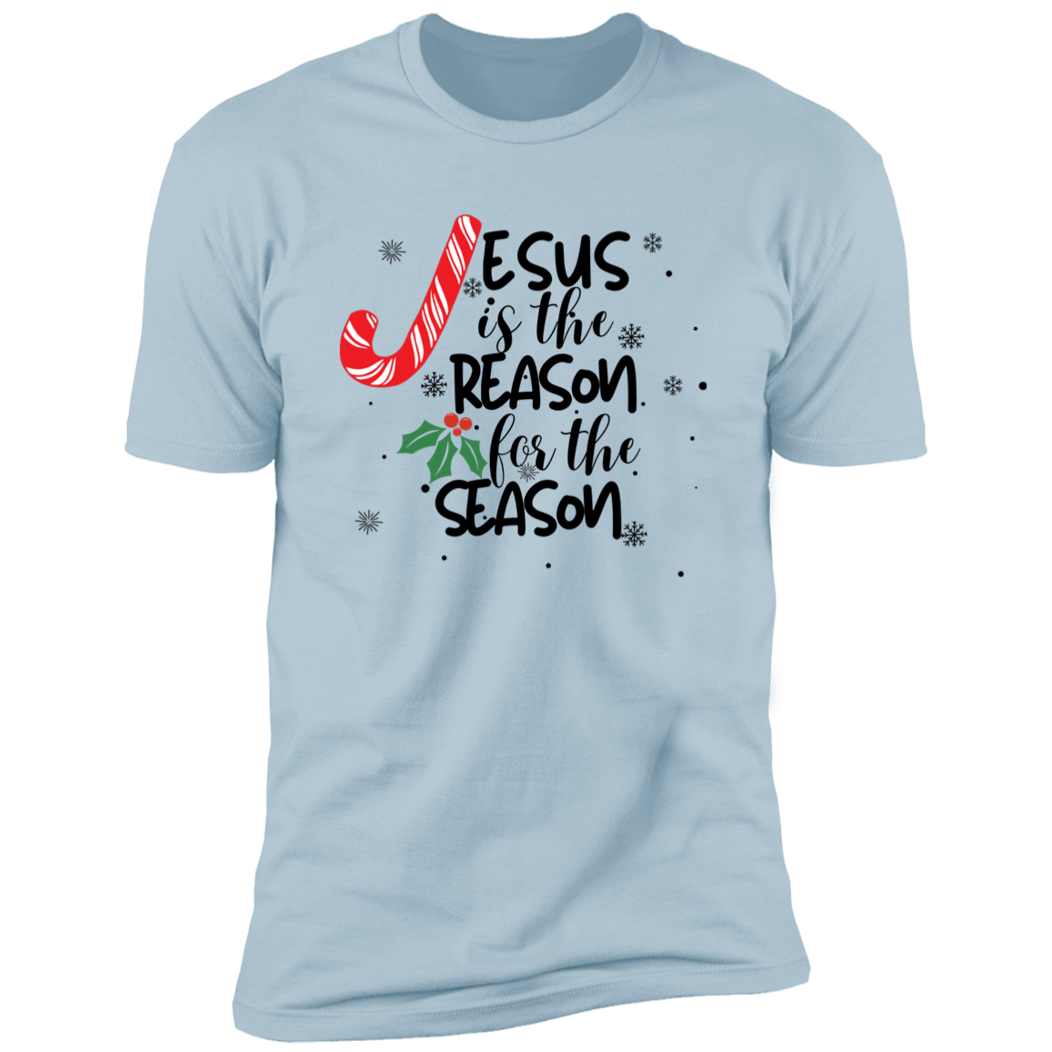 Jesus is the Reason Candy T - Shirt