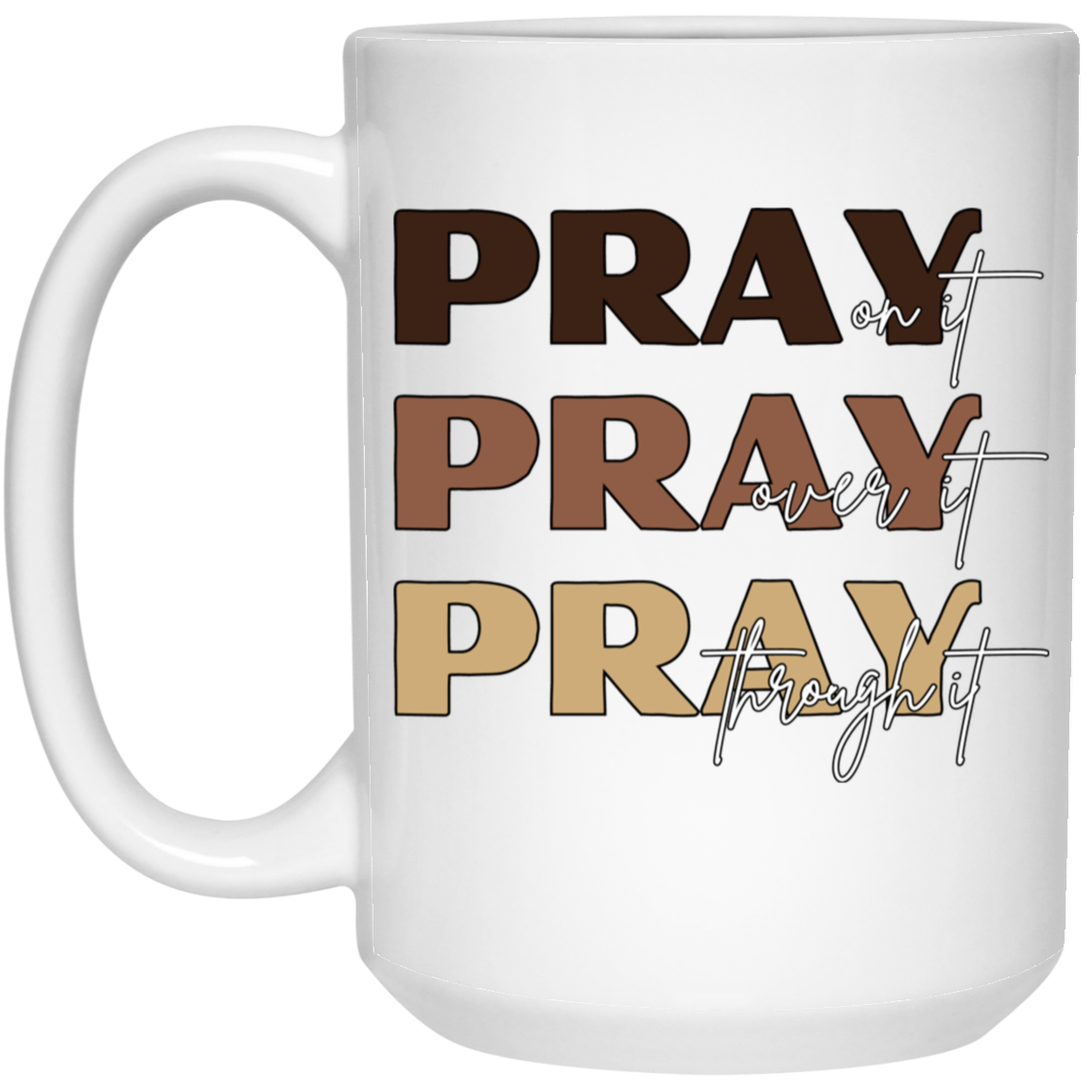 PRAY 15oz. Mug