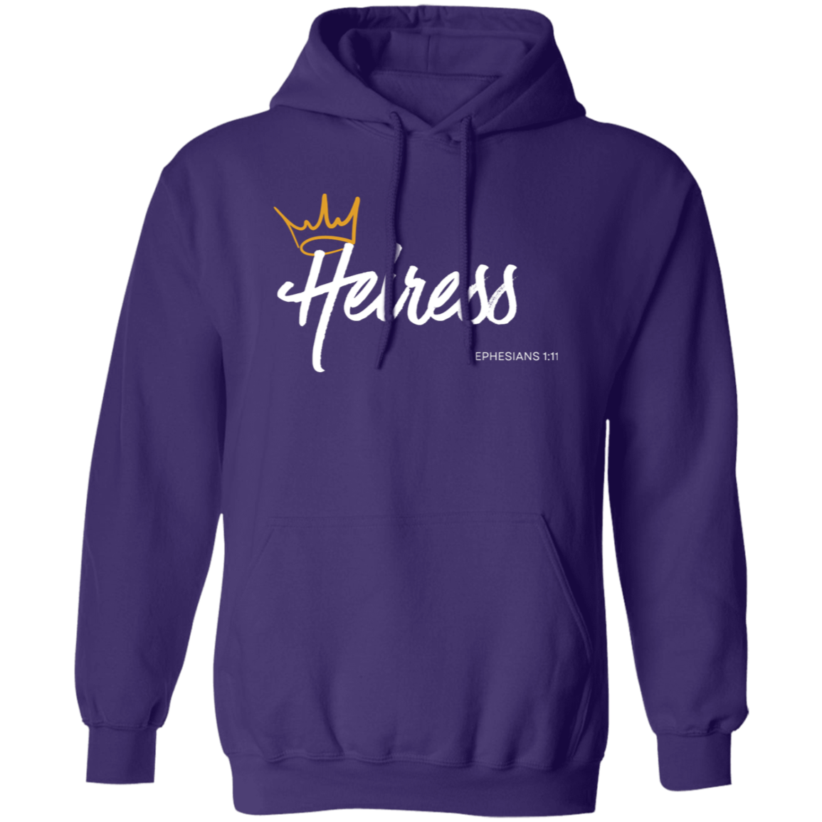Heiress to Him Eph 1:11 Hoodies