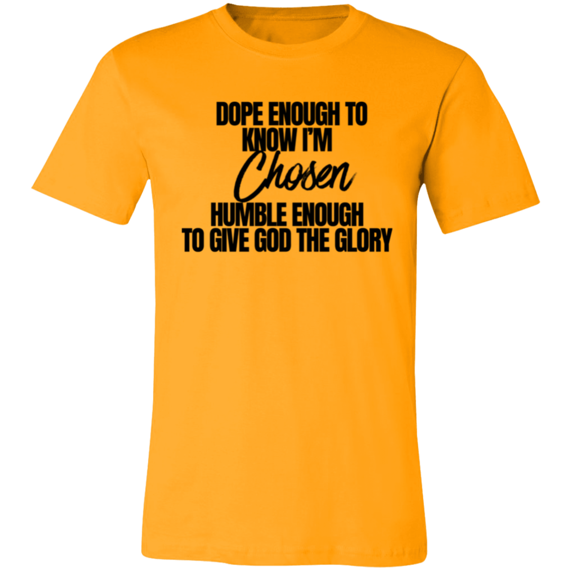 Women's Chosen T-Shirt