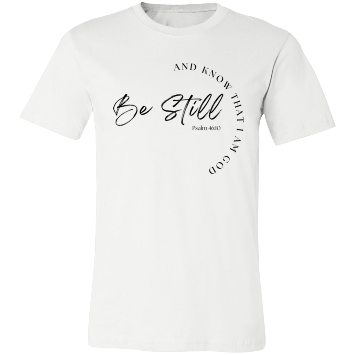 Women's Be Still T-Shirt