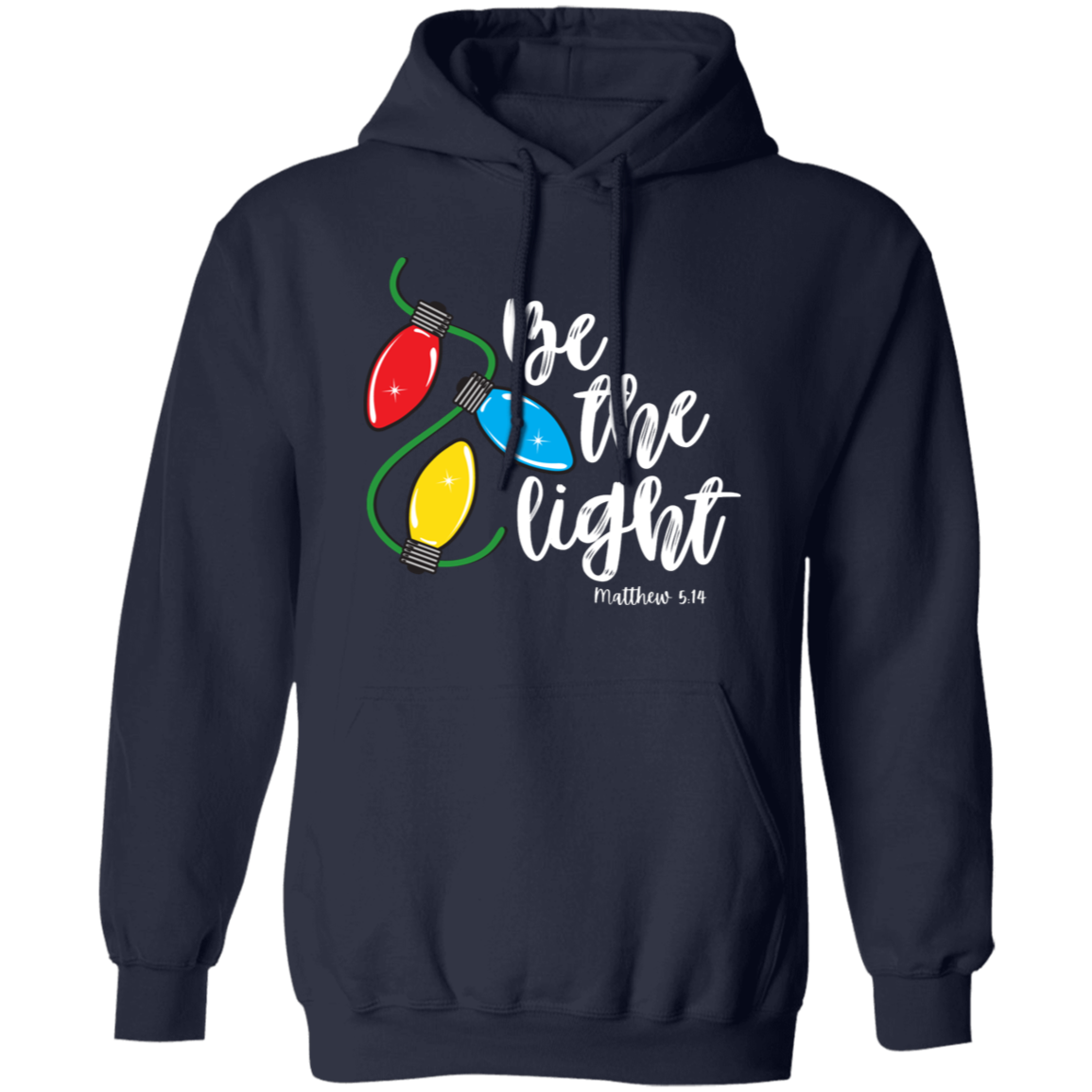 Be The Light Hoodie