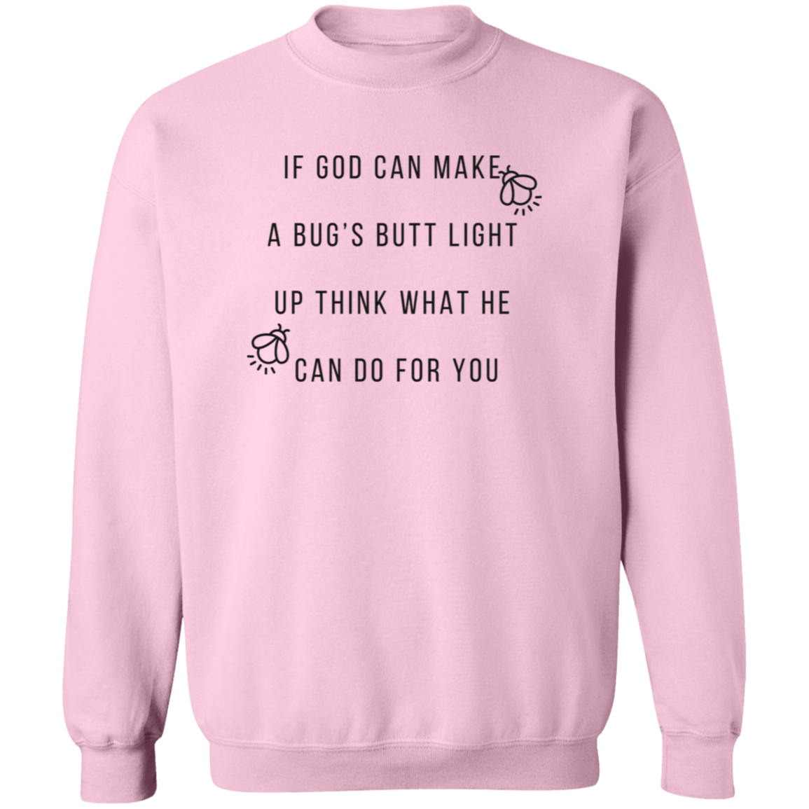 Bug's Butt Crewneck Sweatshirt