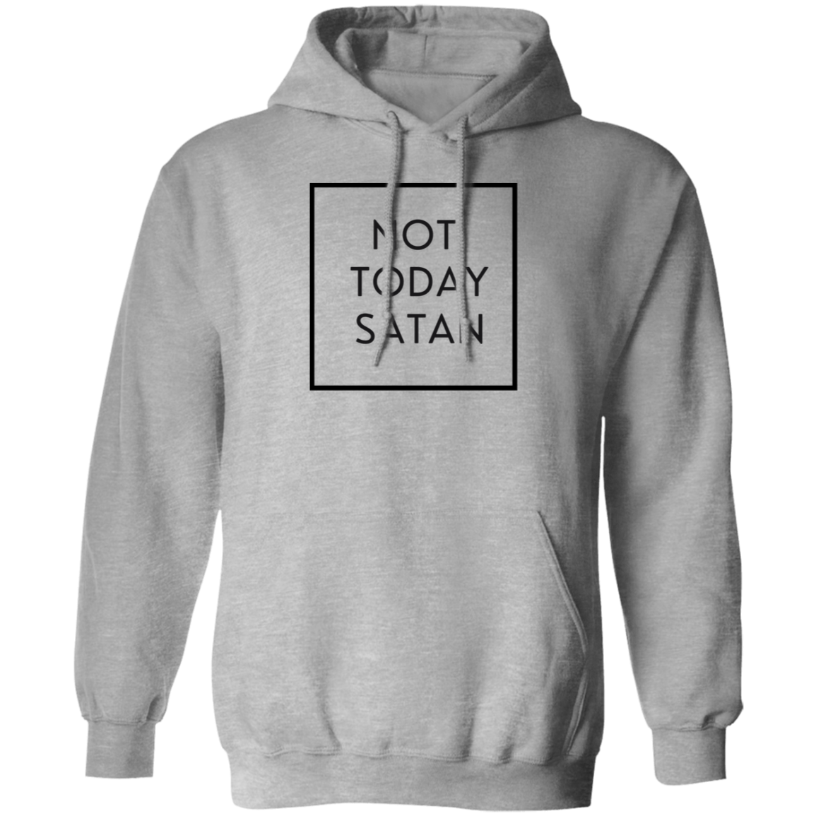 Not Today Hoodie