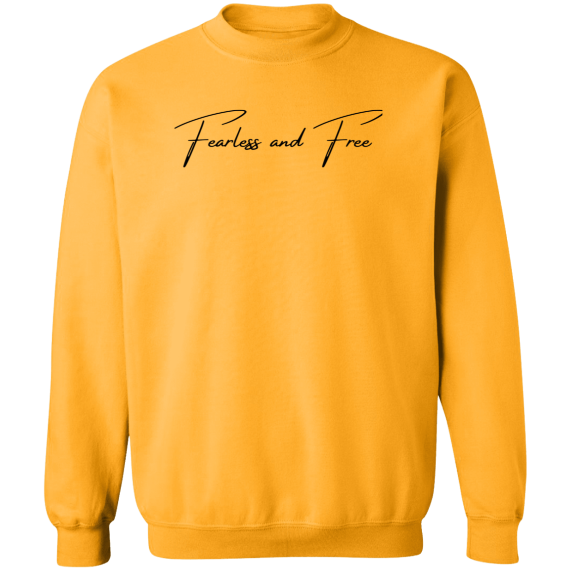 Simply Fearless and Free Unisex Crewneck Sweatshirt