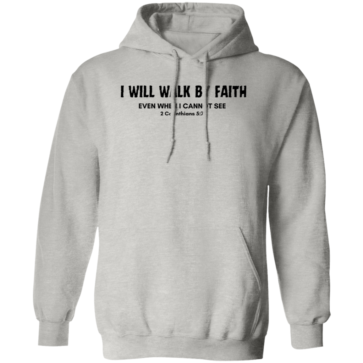 Walk By Faith Hoodie