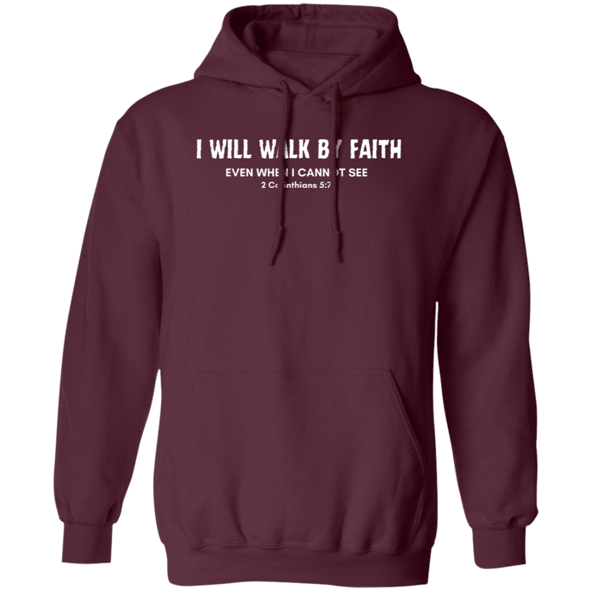 Walk By Faith Hoodie