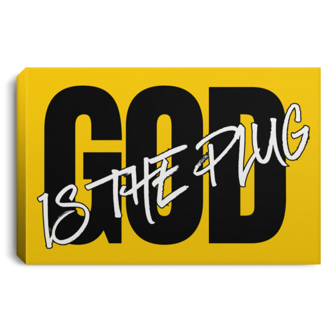 God is the Plug Plain Canvas Art