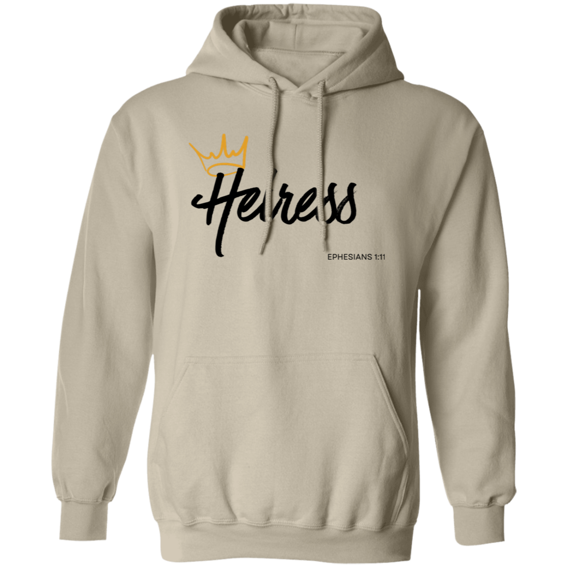Heiress to Him Eph 1:11 Hoodies