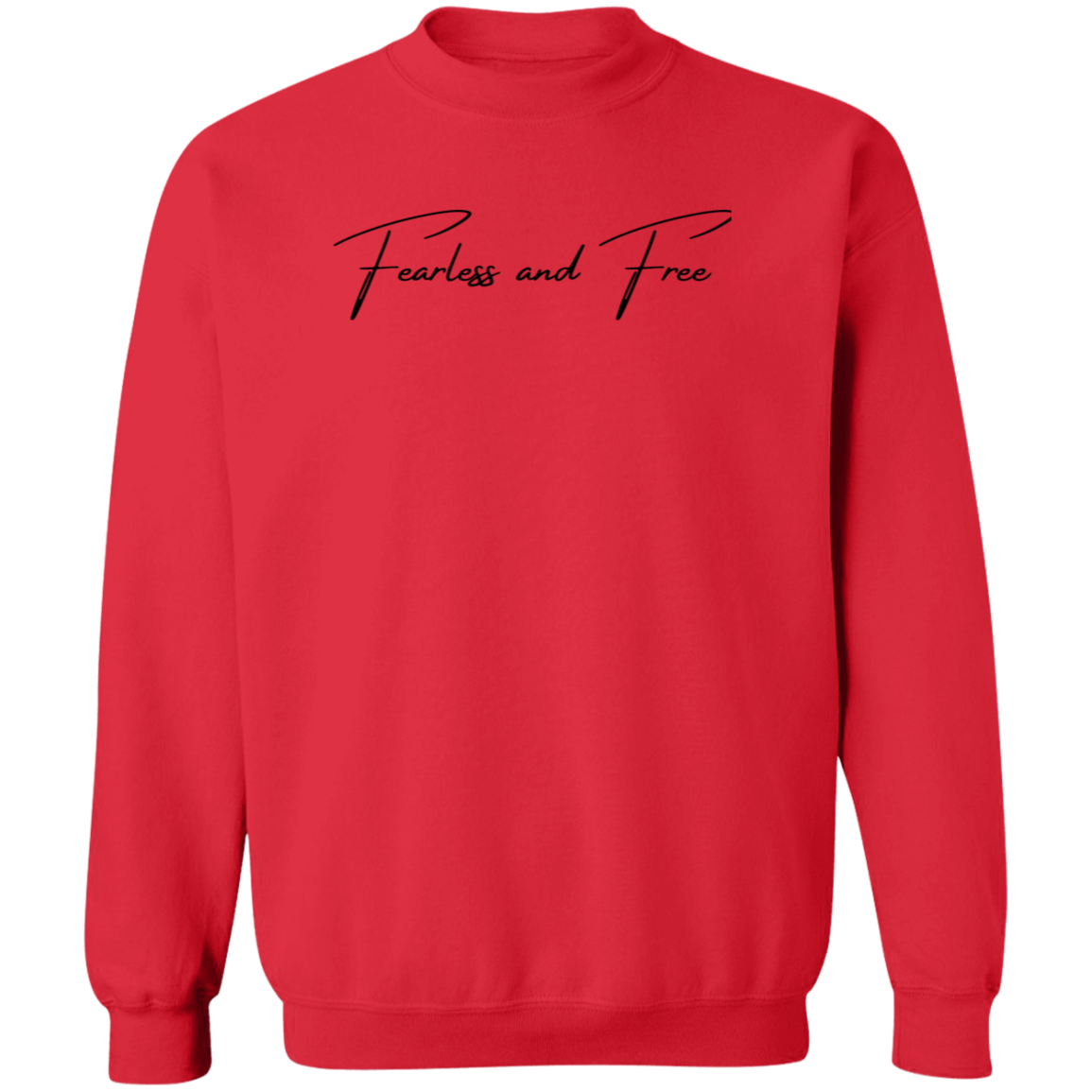 Simply Fearless and Free Unisex Crewneck Sweatshirt