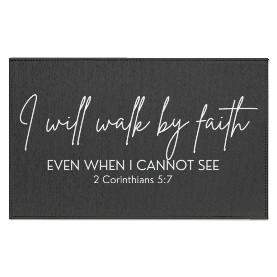 Walk By Faith Indoor Doormat