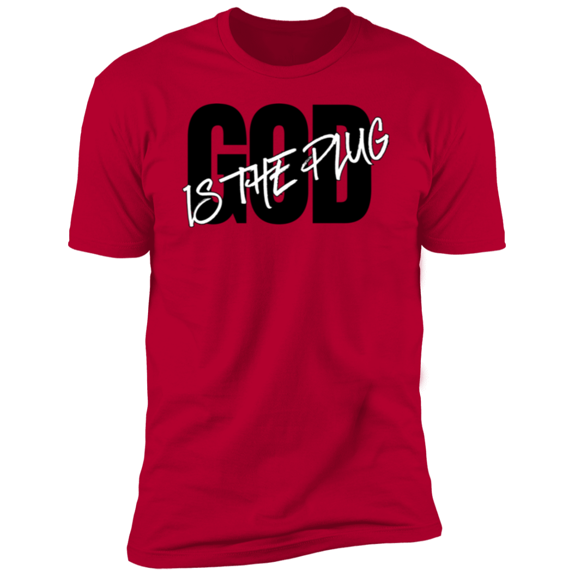 God is The Plug T-Shirt