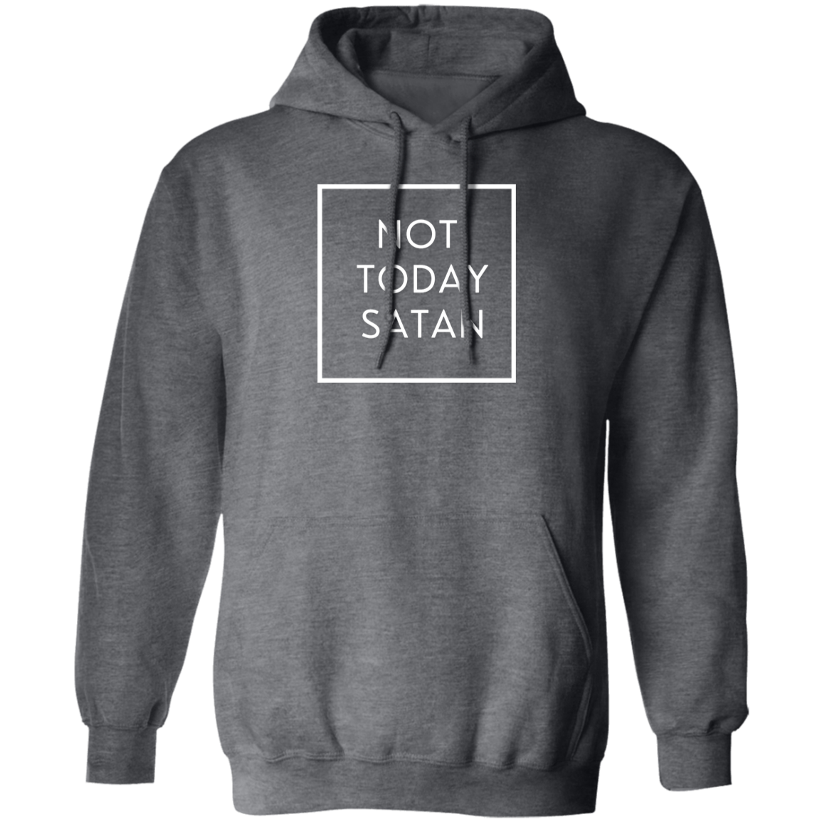 Not Today Hoodie