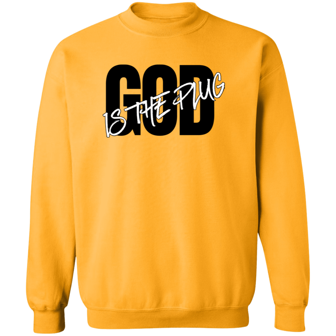 God is The Plug Crewneck Sweatshirt