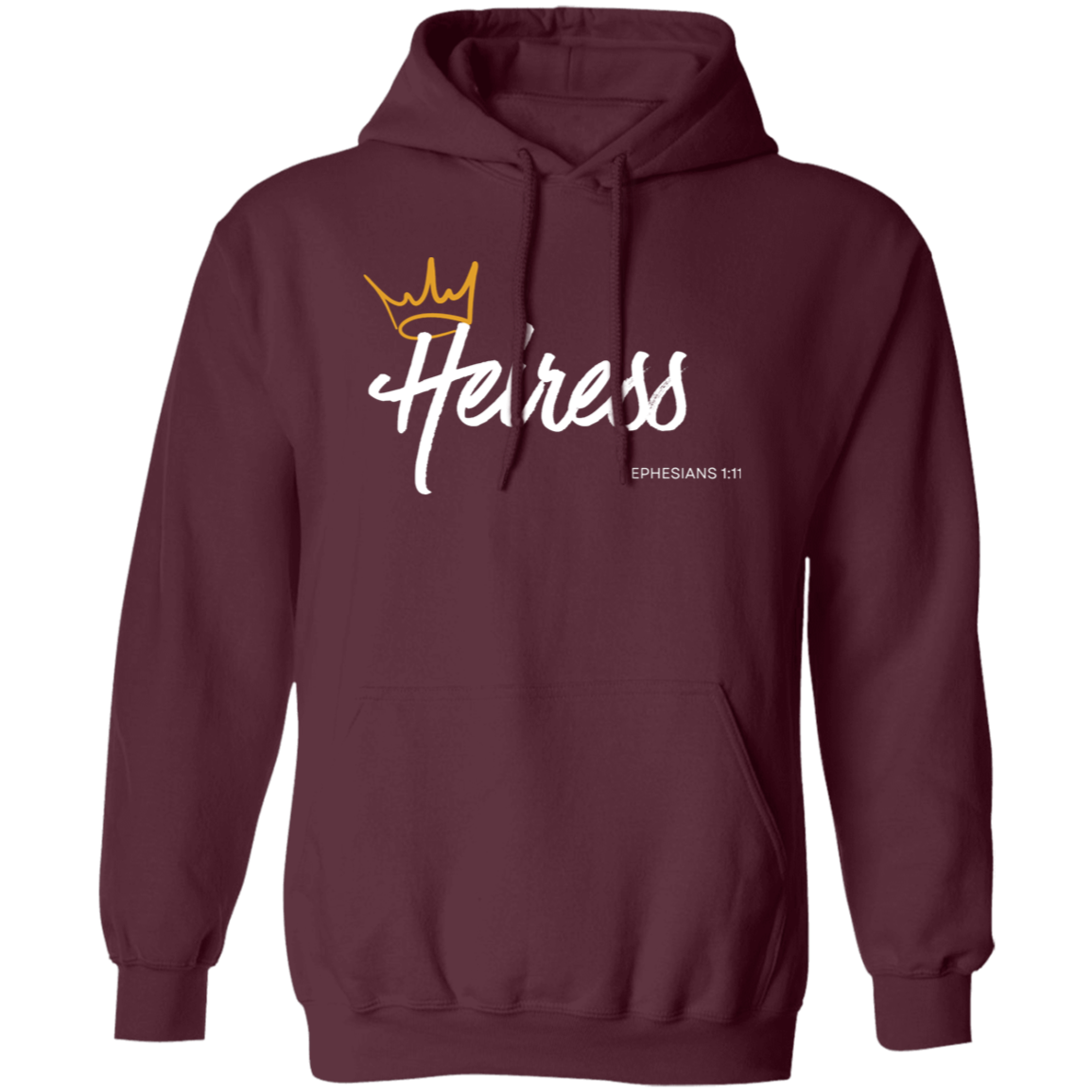 Heiress to Him Eph 1:11 Hoodies