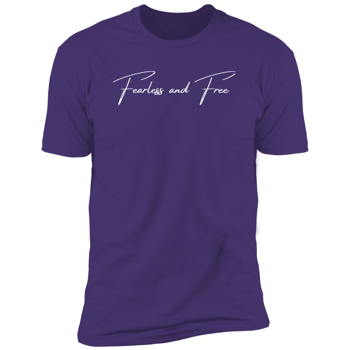 Simply Fearless and Free T- Shirt