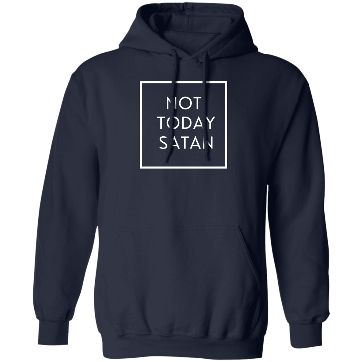 Not Today Hoodie
