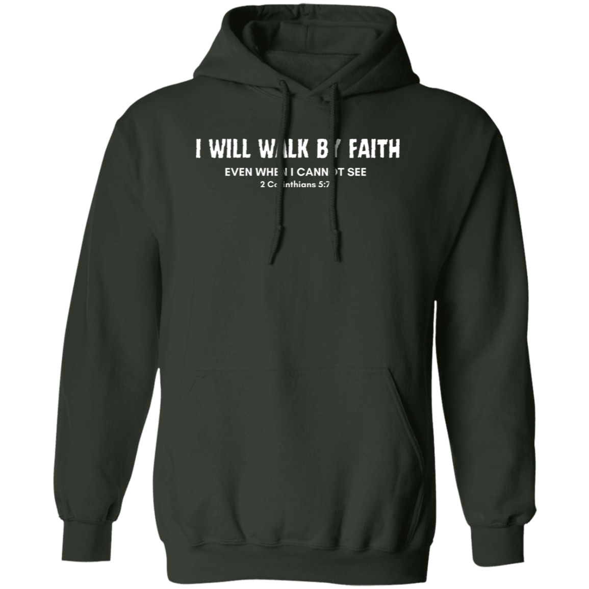 Walk By Faith Hoodie