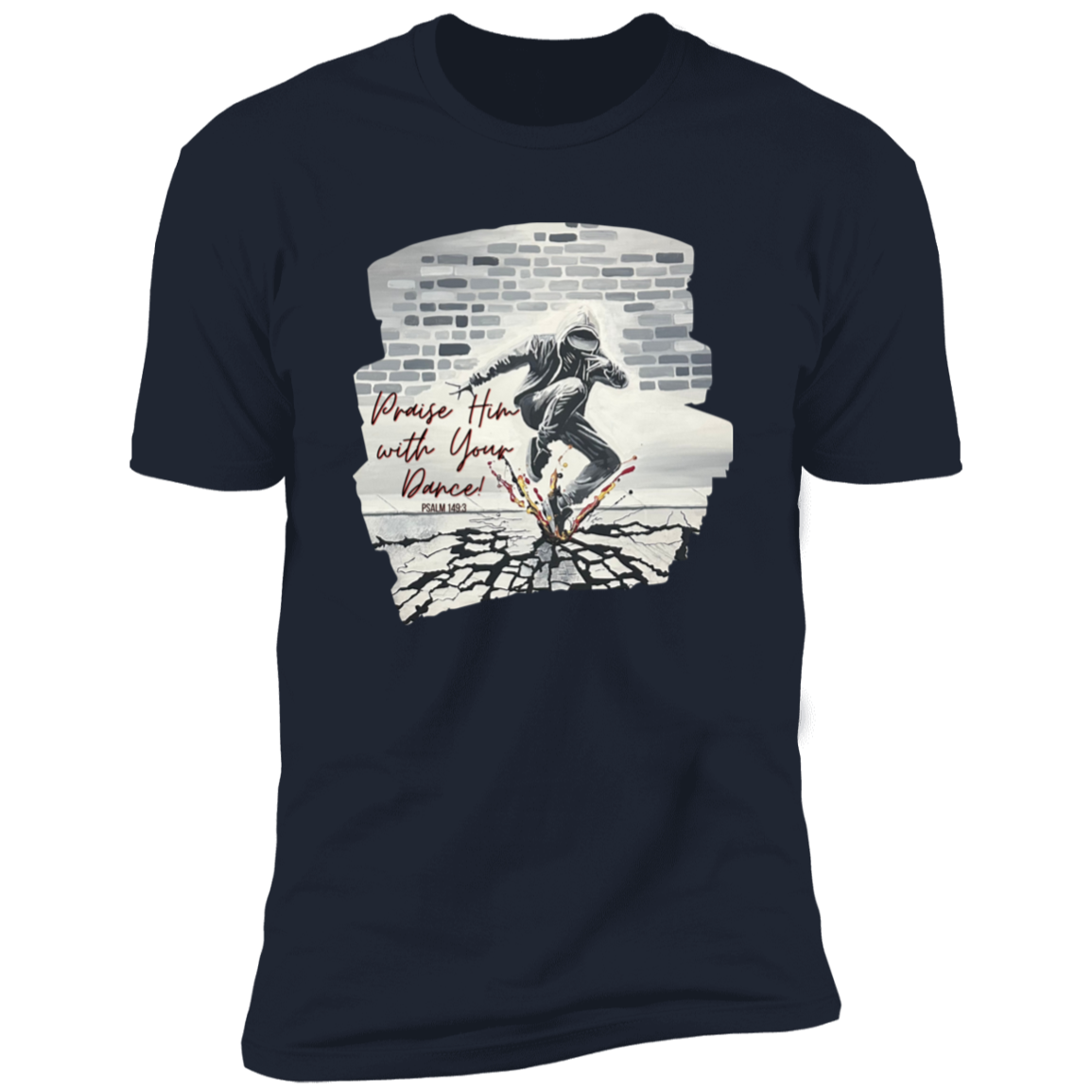 Your Praise Dance T-Shirt