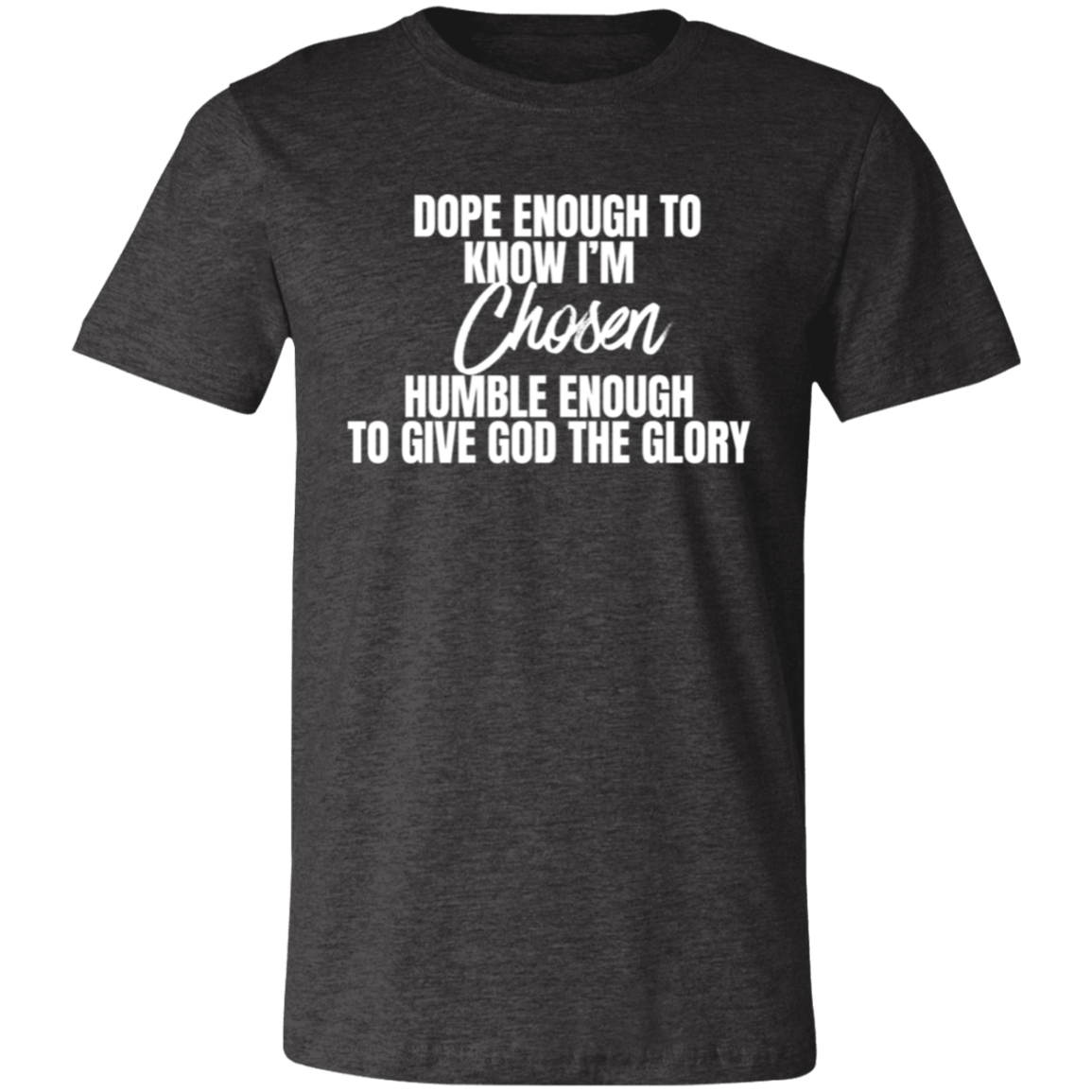 Women's Chosen T-Shirt