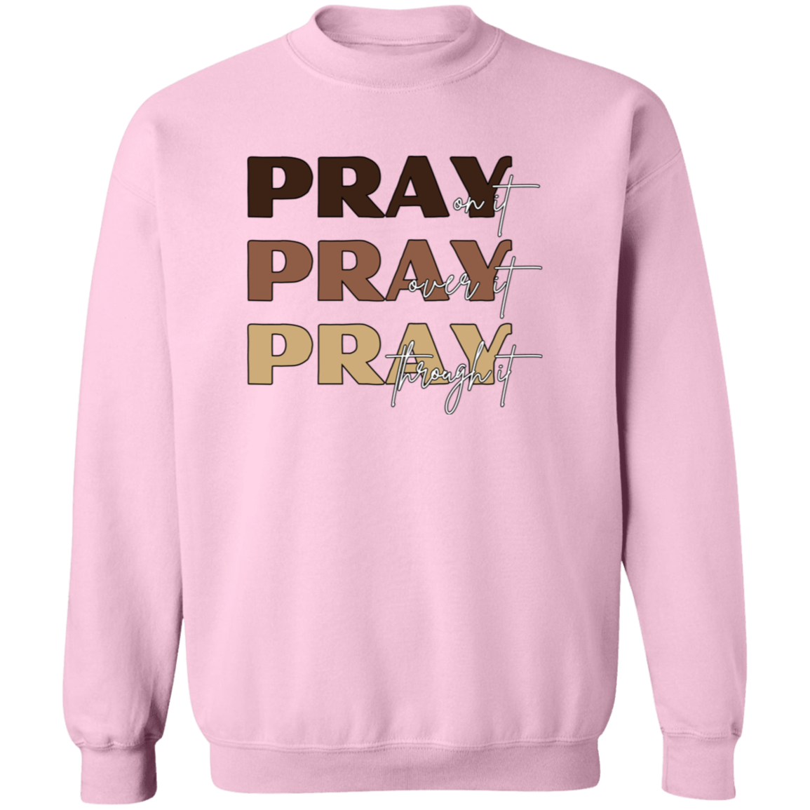 PRAY Crewneck Sweatshirt