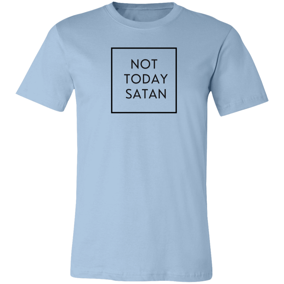 Women's Not Today T- Shirt