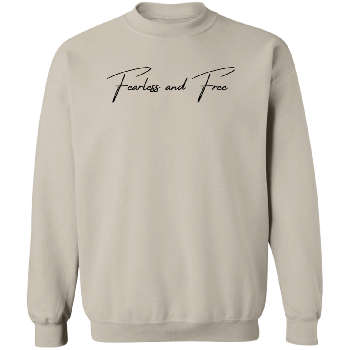 Simply Fearless and Free Unisex Crewneck Sweatshirt