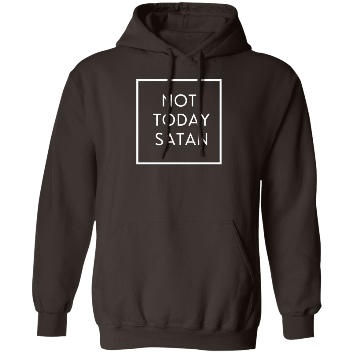 Not Today Hoodie