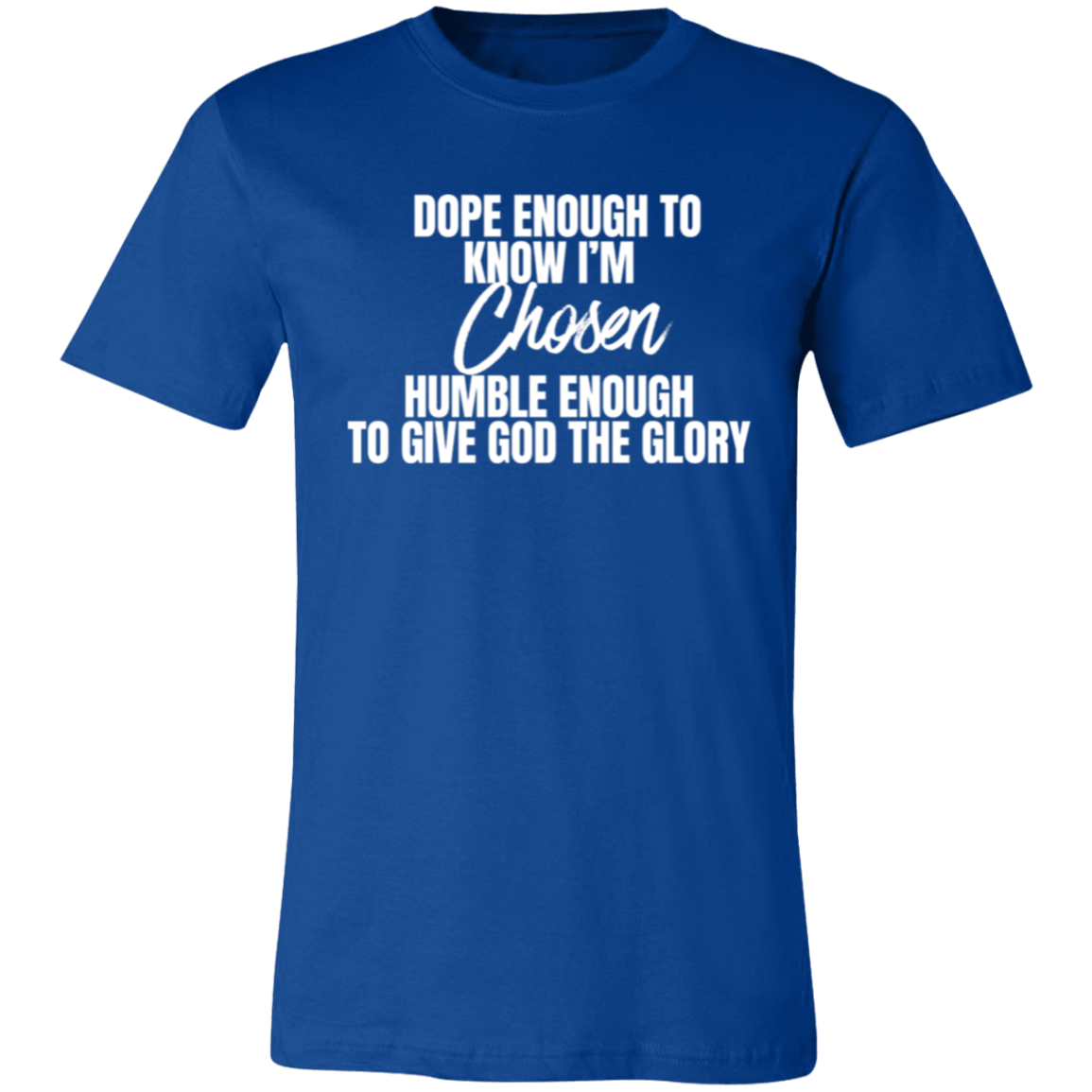 Women's Chosen T-Shirt