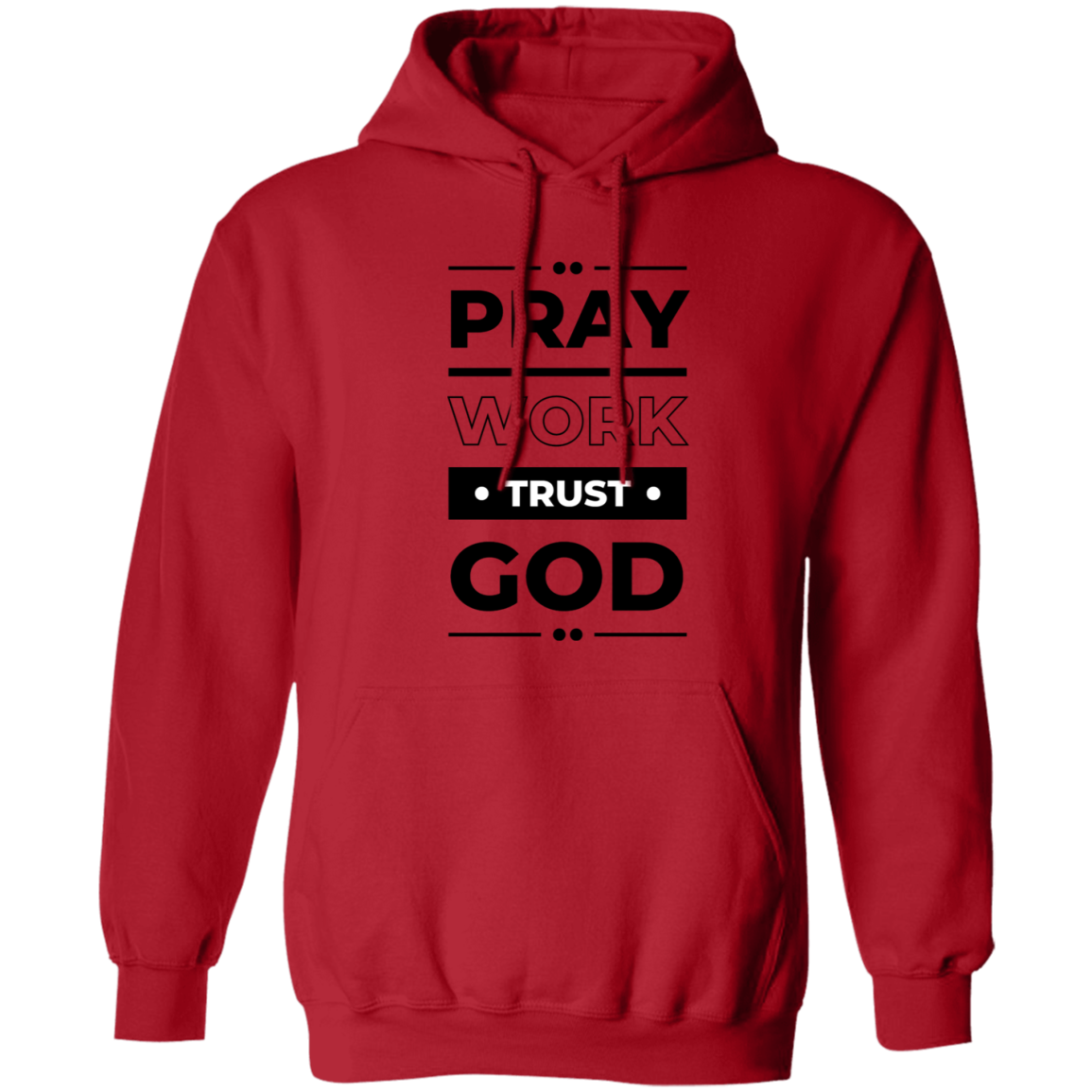 Women's Pray Work + Trust God Hoodie (Closeout)