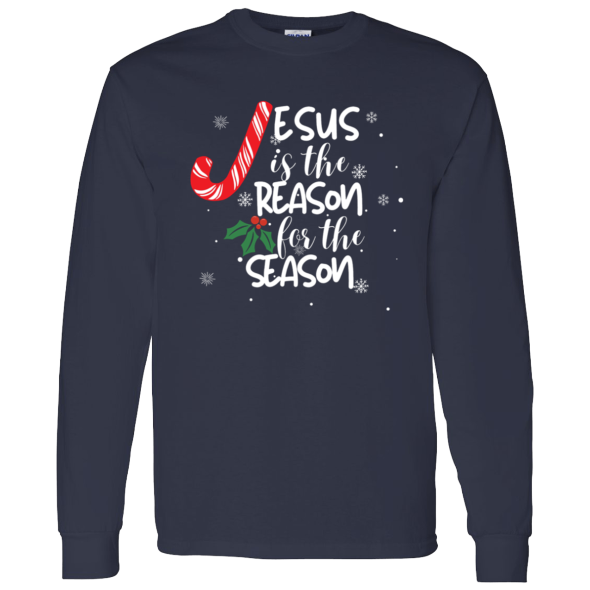 Jesus is the Reason Candy Longsleeve