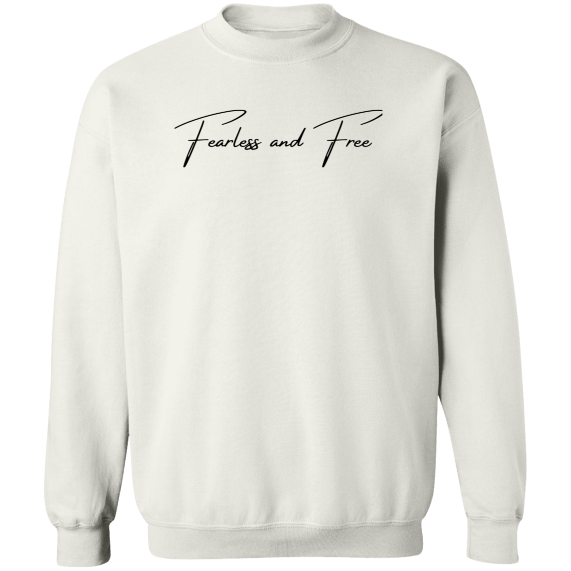 Simply Fearless and Free Unisex Crewneck Sweatshirt