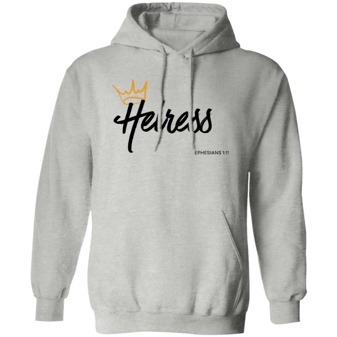 Heiress to Him Eph 1:11 Hoodies