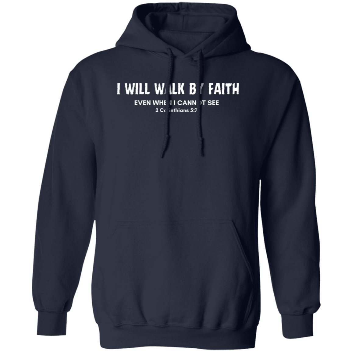 Walk By Faith Hoodie
