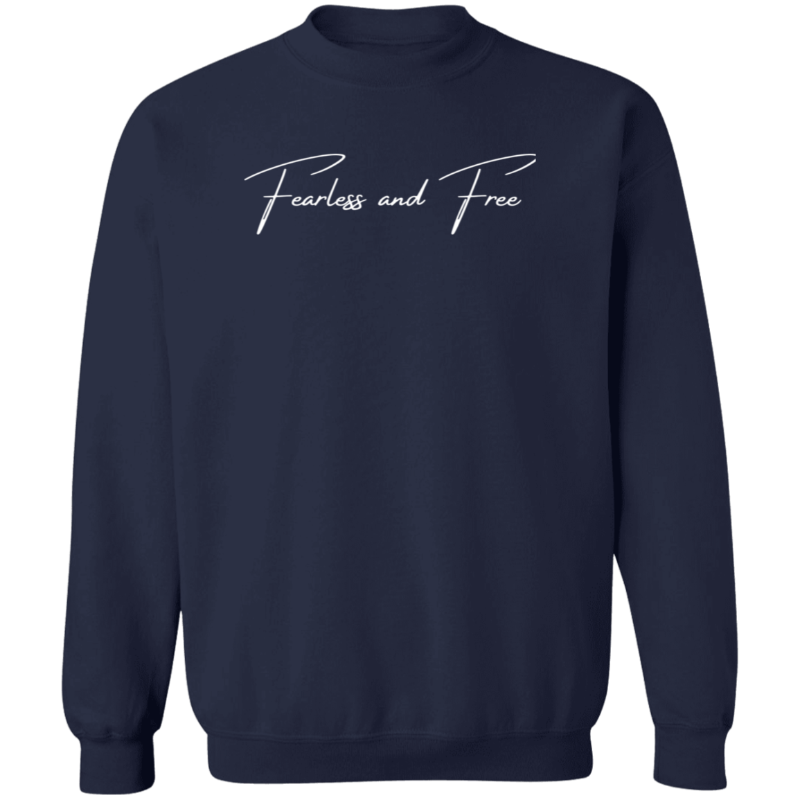 Simply Fearless and Free Unisex Crewneck Sweatshirt