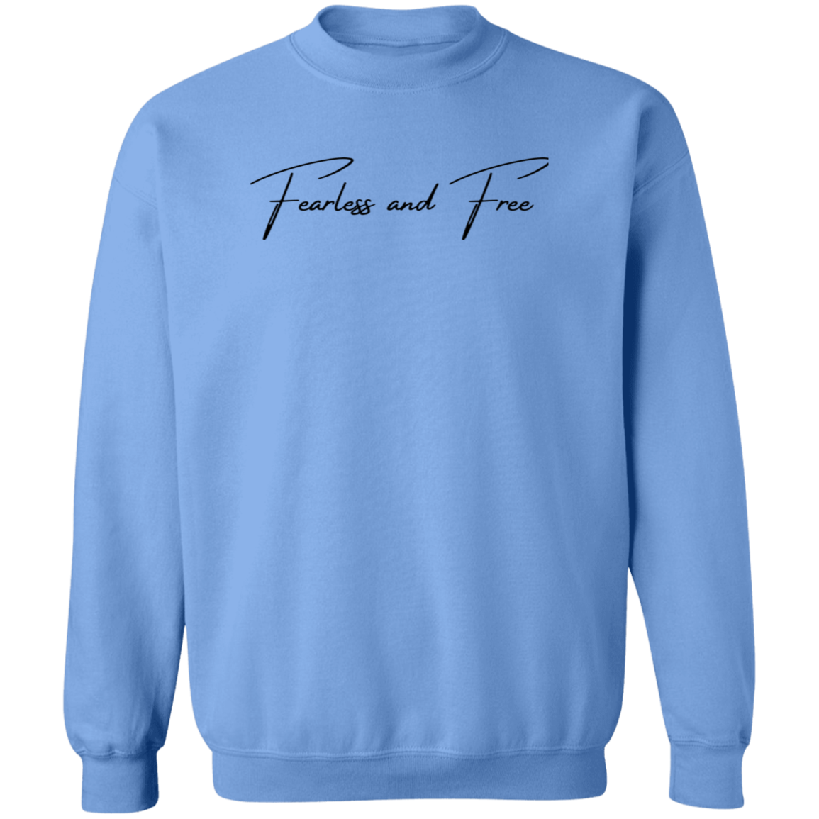 Simply Fearless and Free Unisex Crewneck Sweatshirt