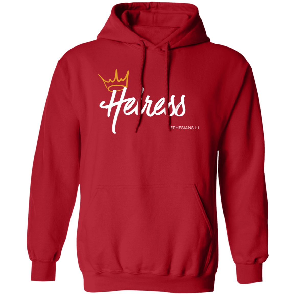Heiress to Him Eph 1:11 Hoodies