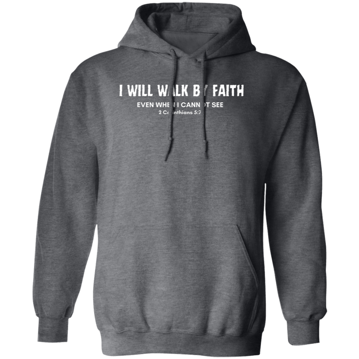 Walk By Faith Hoodie