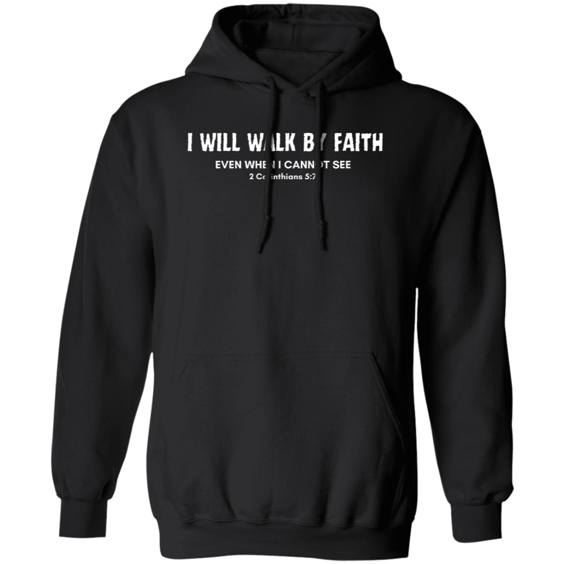 Walk By Faith Hoodie