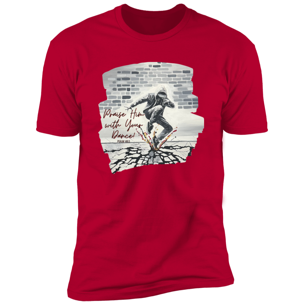 Your Praise Dance T-Shirt