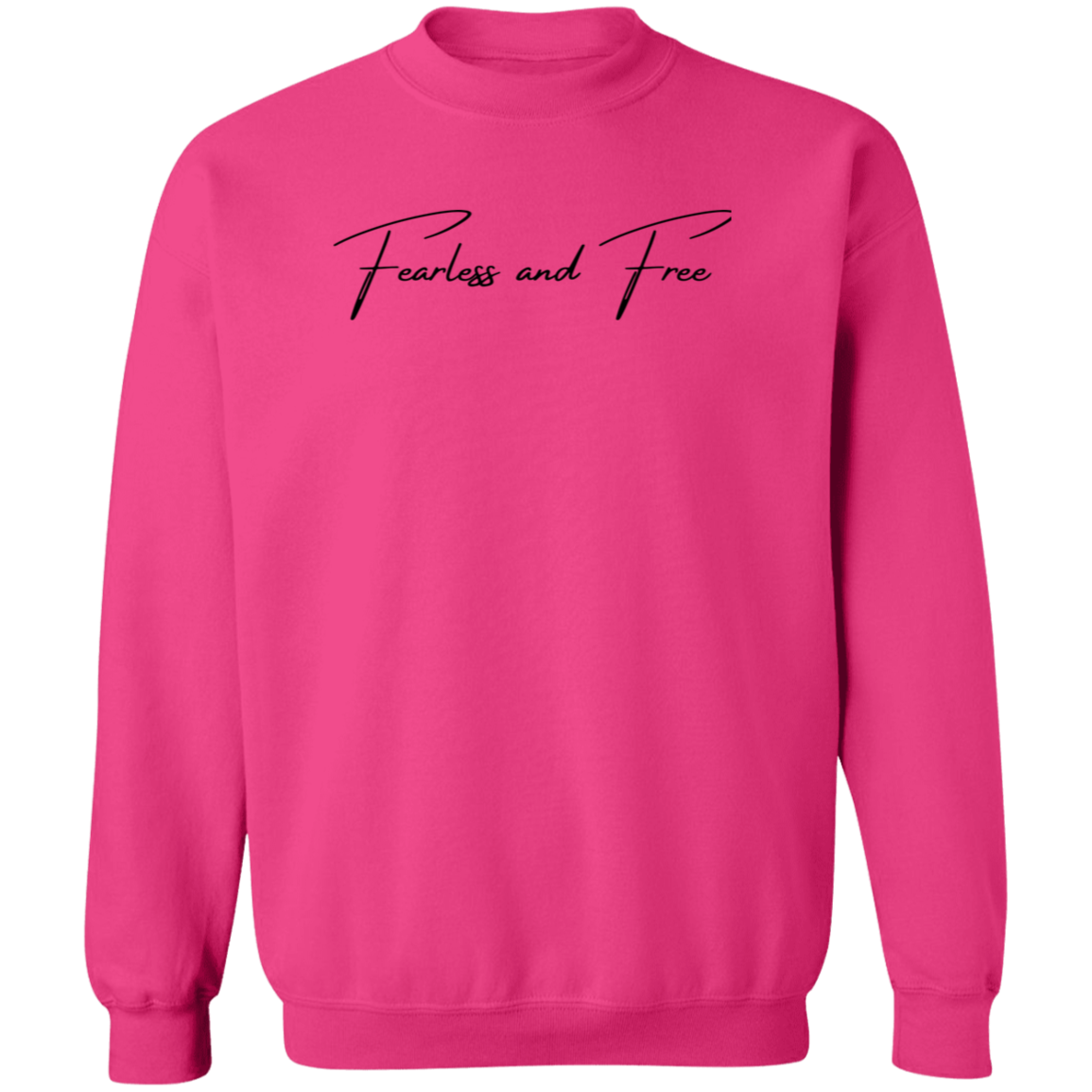 Simply Fearless and Free Unisex Crewneck Sweatshirt