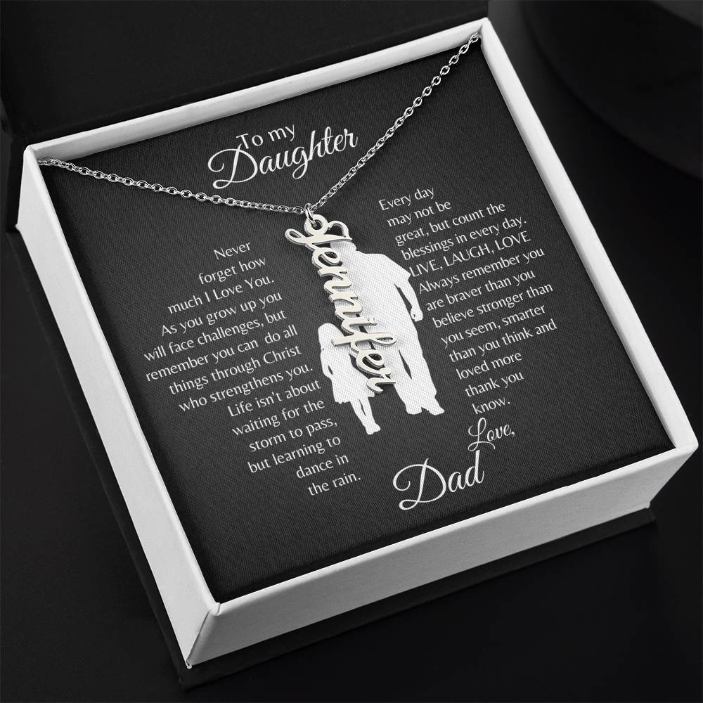 Daughter | Dad | Phil. 4:13 | Life's Storms Vertical Name Necklace