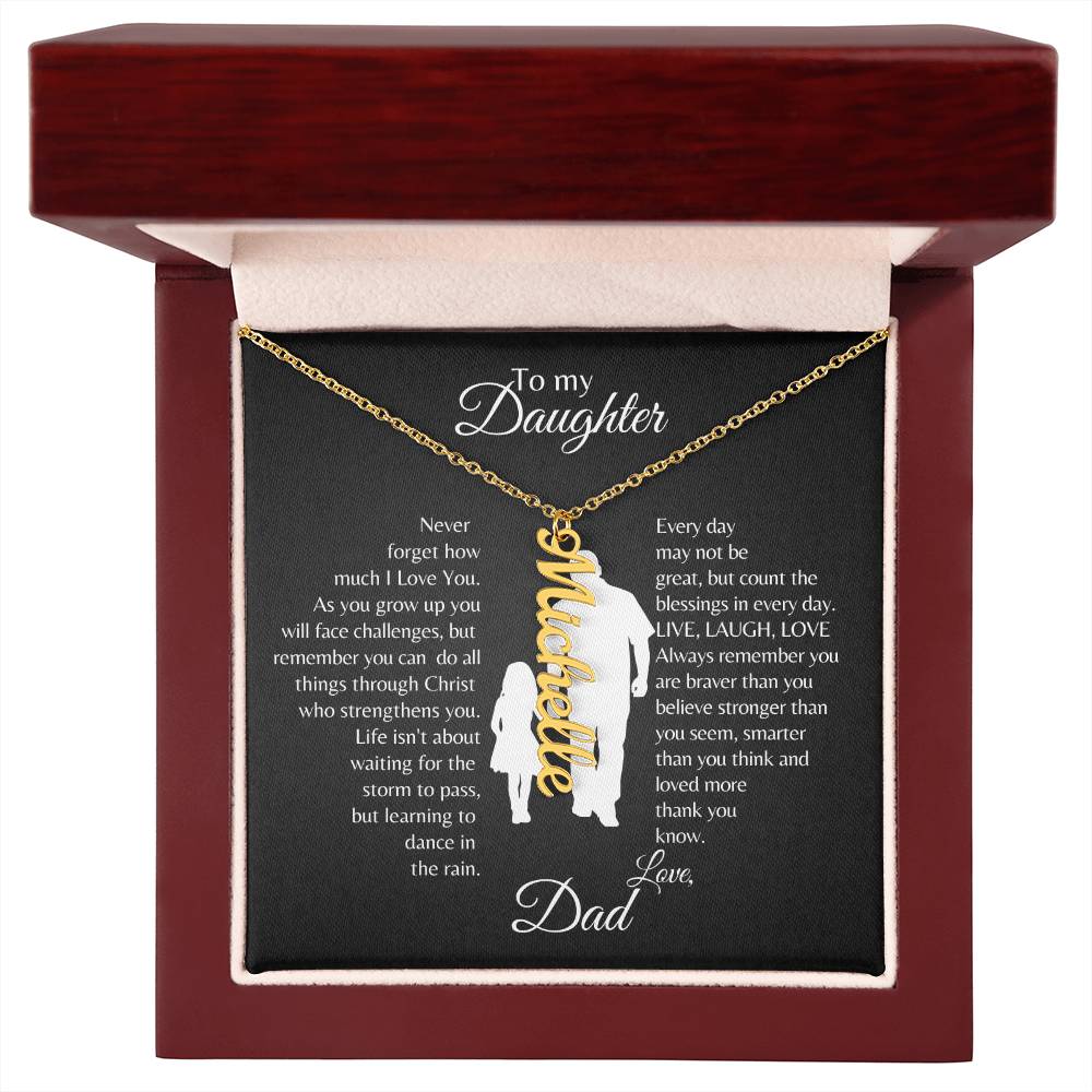Daughter | Dad | Phil. 4:13 | Life's Storms Vertical Name Necklace