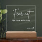Fear Not Acrylic Plaque