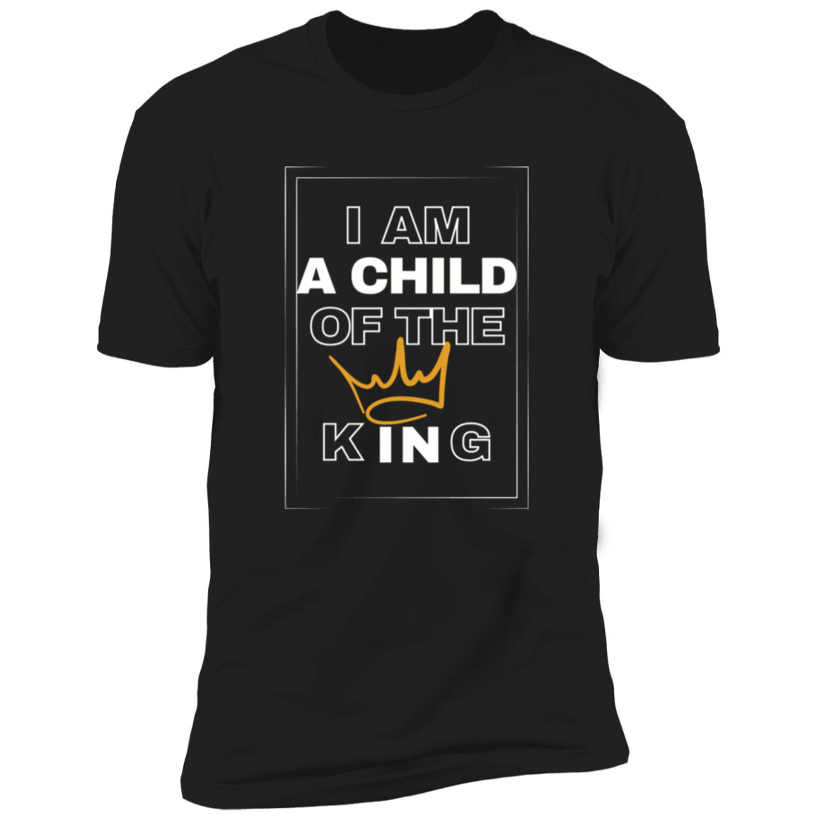 Child of The King Unisex T -Shirt