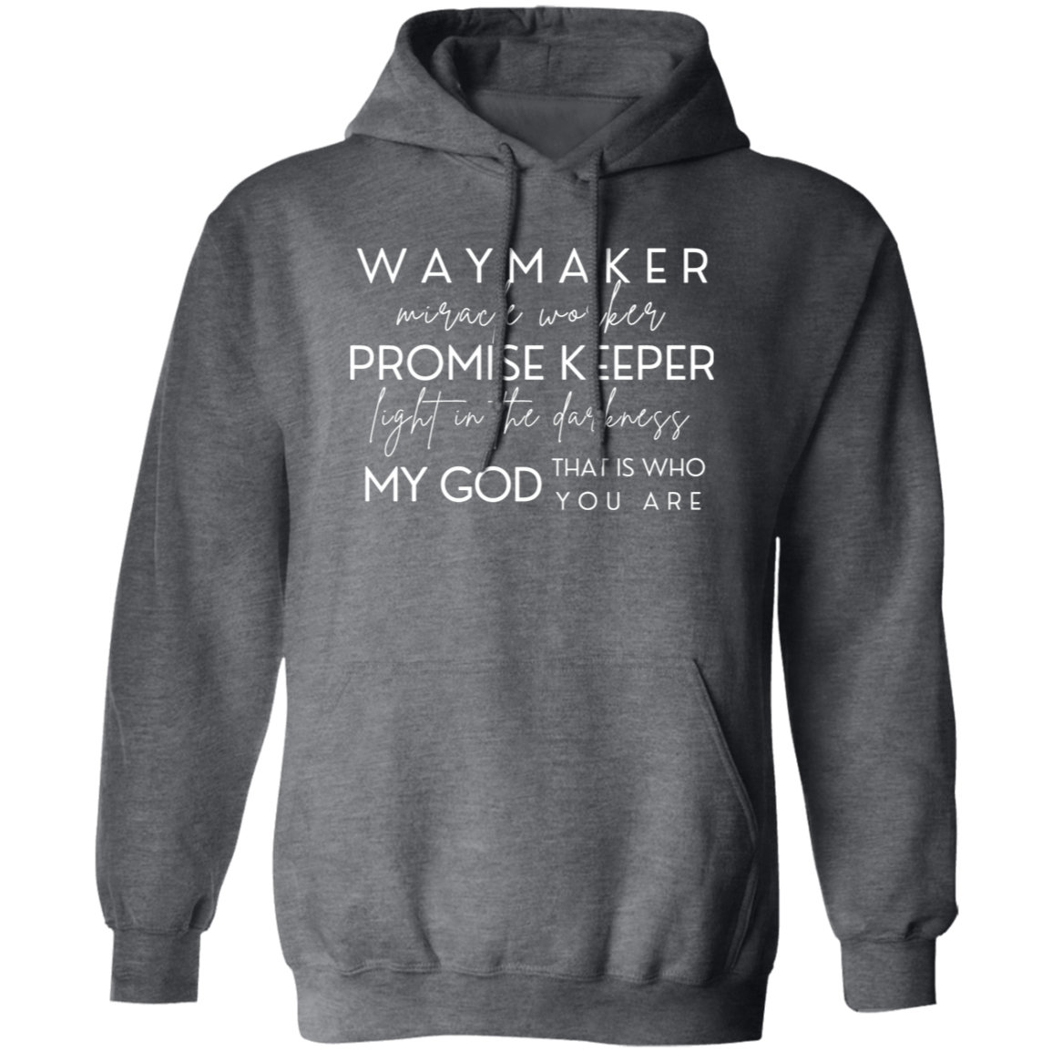 Waymaker Hoodie