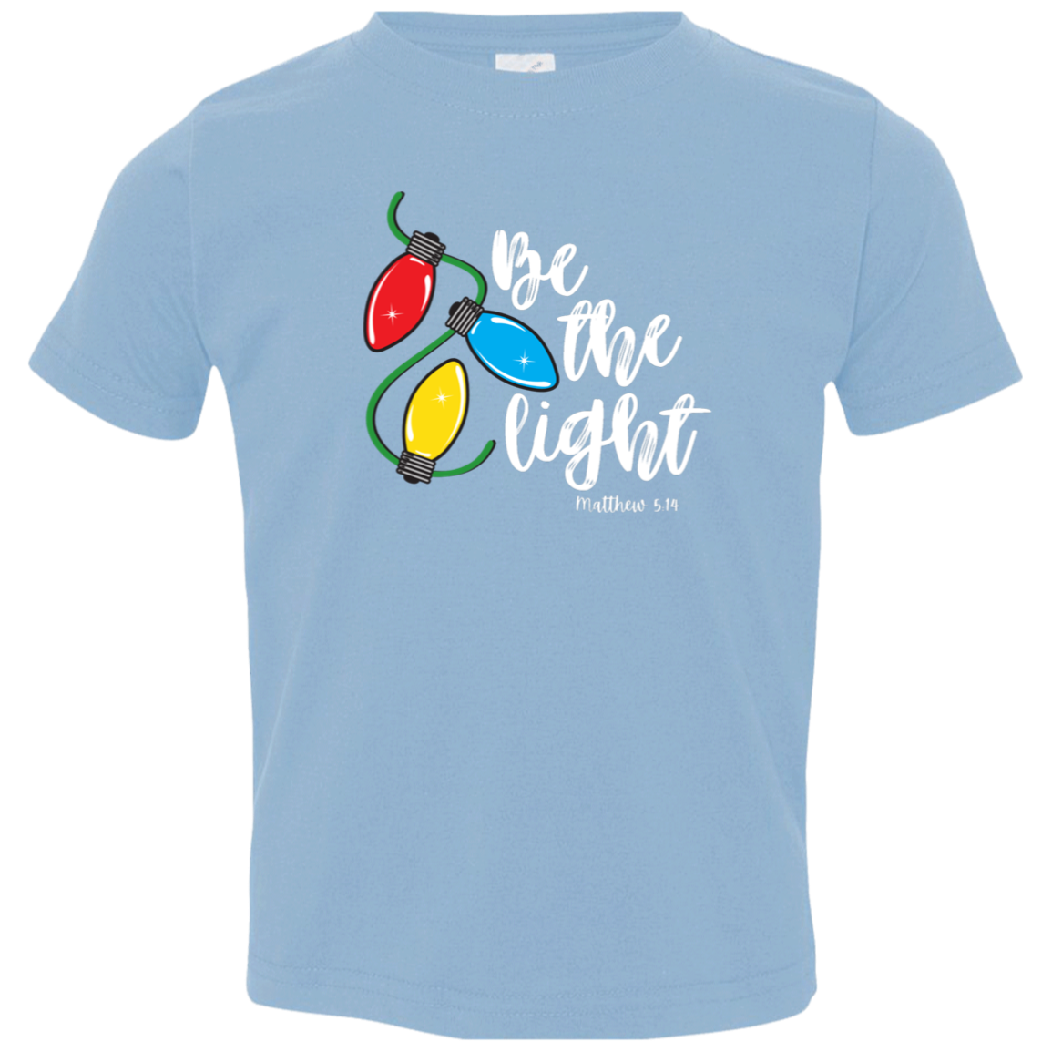 Be The Light Toddler T-Shirt