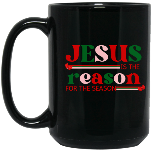 Jeus is the Reason Mug