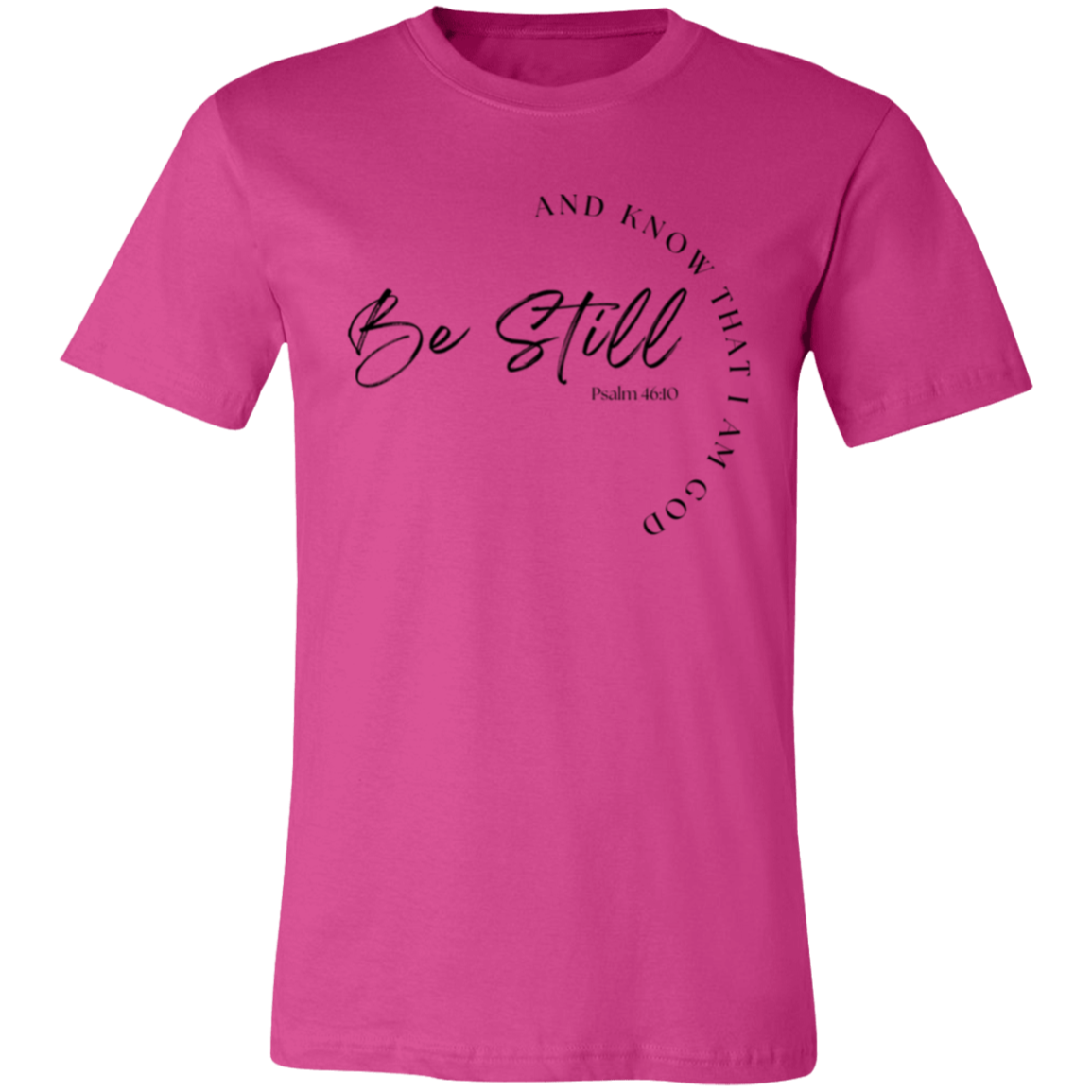 Women's Be Still T-Shirt